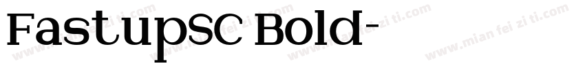 FastupSC Bold字体转换